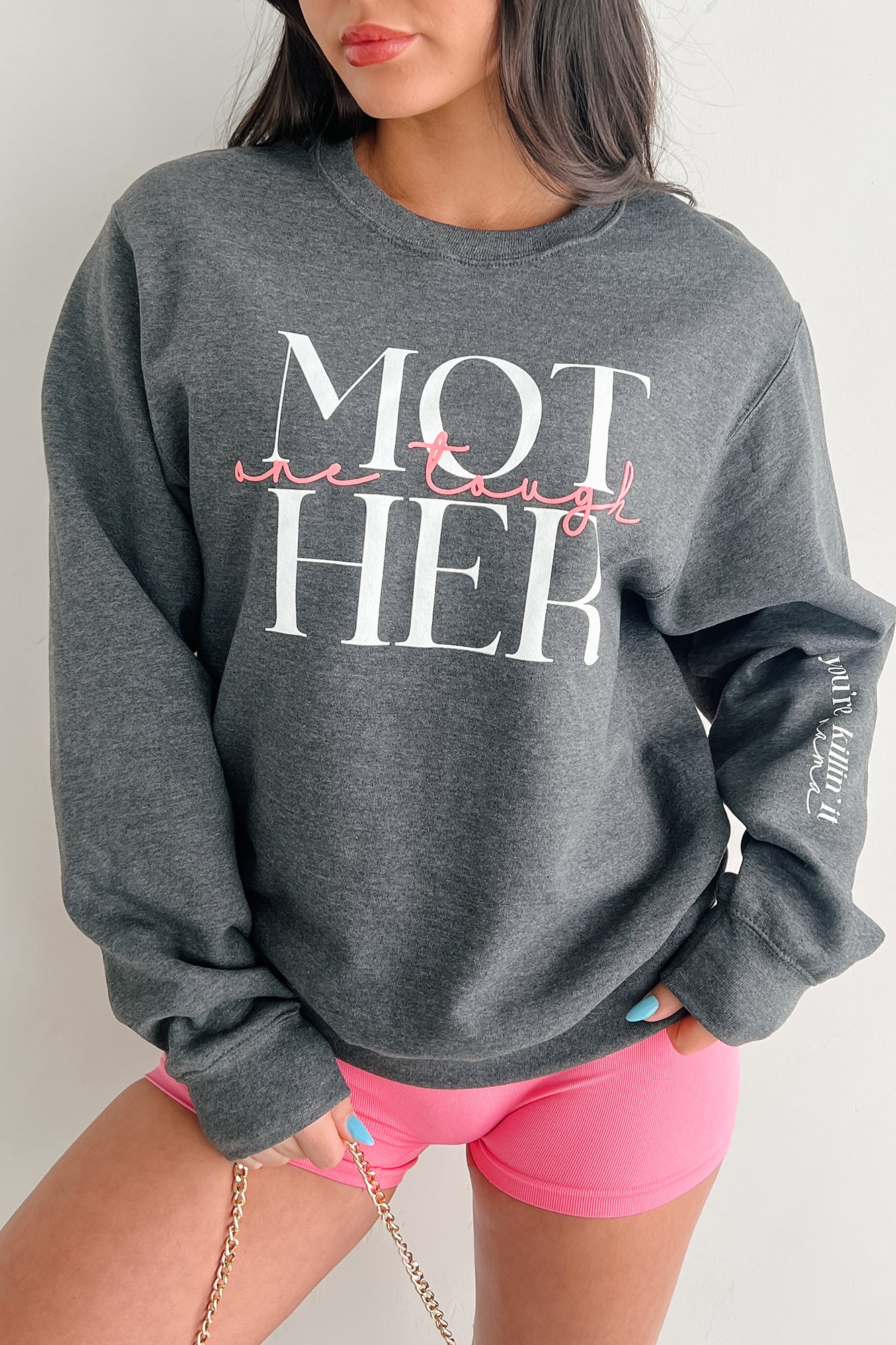 "One Tough Mother" Graphic Sweatshirt (Charcoal) - NanaMacs