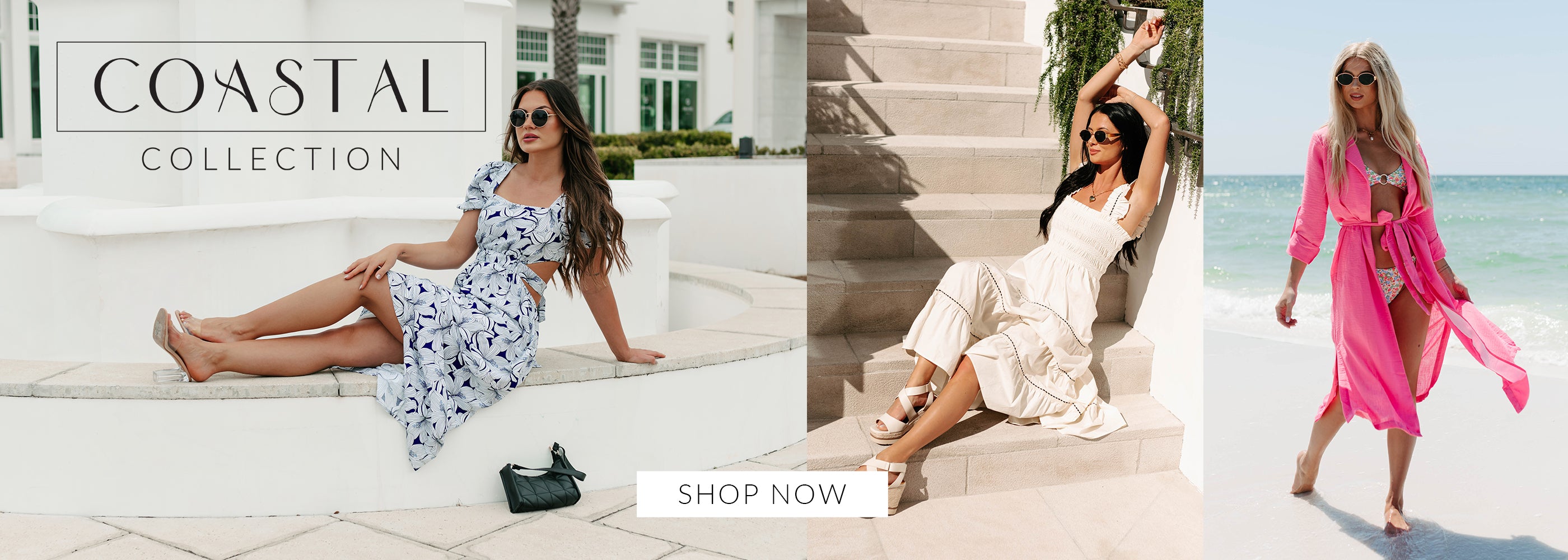 Collage of models wearing summer dresses, swim covers and more. Headline says "Coastal Collection" Call to action says Shop Now and links to the Coastal Collection.