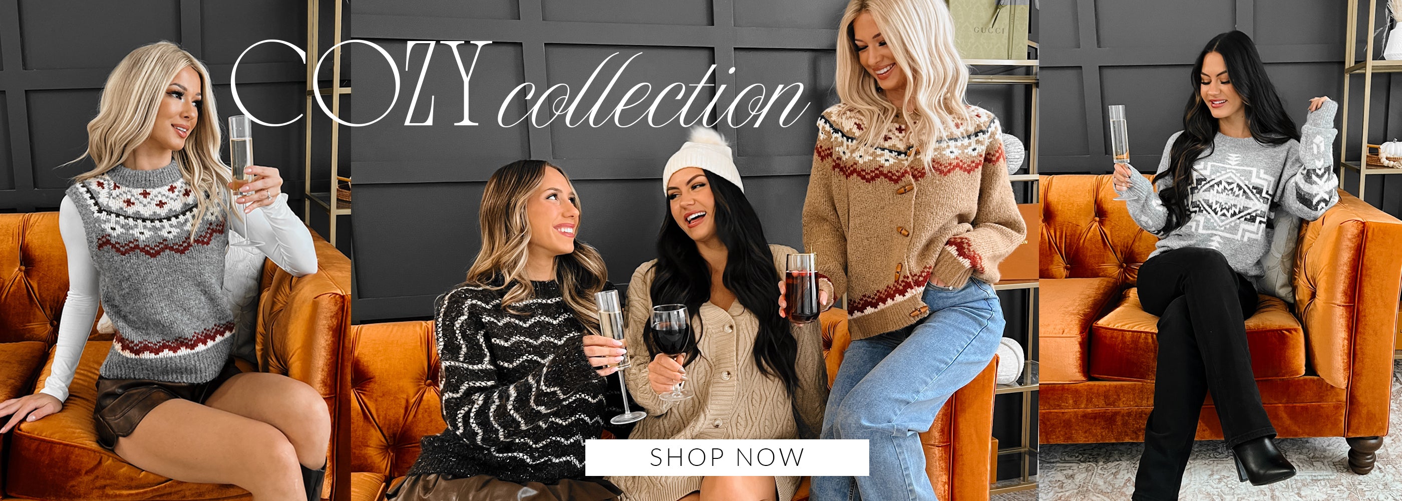 Collage of models wearing cozy thanksgiving outfits. Headline says "Cozy Collection" Call to Action says "Shop Now" and links to the Cozy Collection.