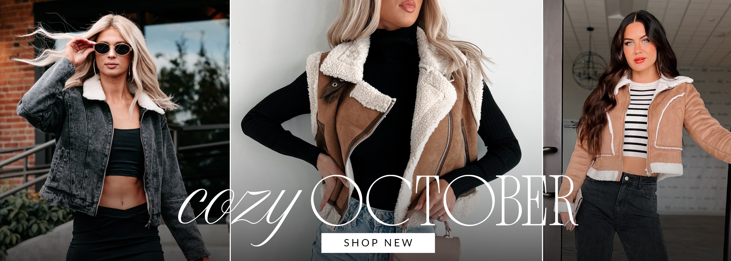 Collage of models wearing fall outfits with jackets vests and cozy tops. Headline says "Cozy October" Call to Action says "Shop Now" and links to New Arrivals. 