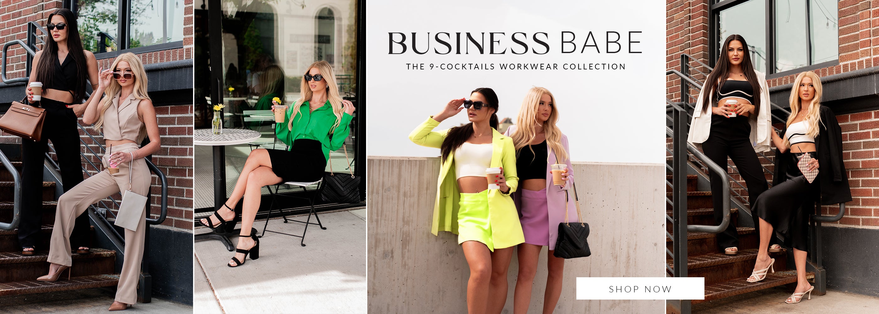 Collage of models wearing trendy business outfits. Headline says "Business Babe" The 9-Cocktails workwear collection. Call-to-action says "Shop Now" and links to the workwear collection.