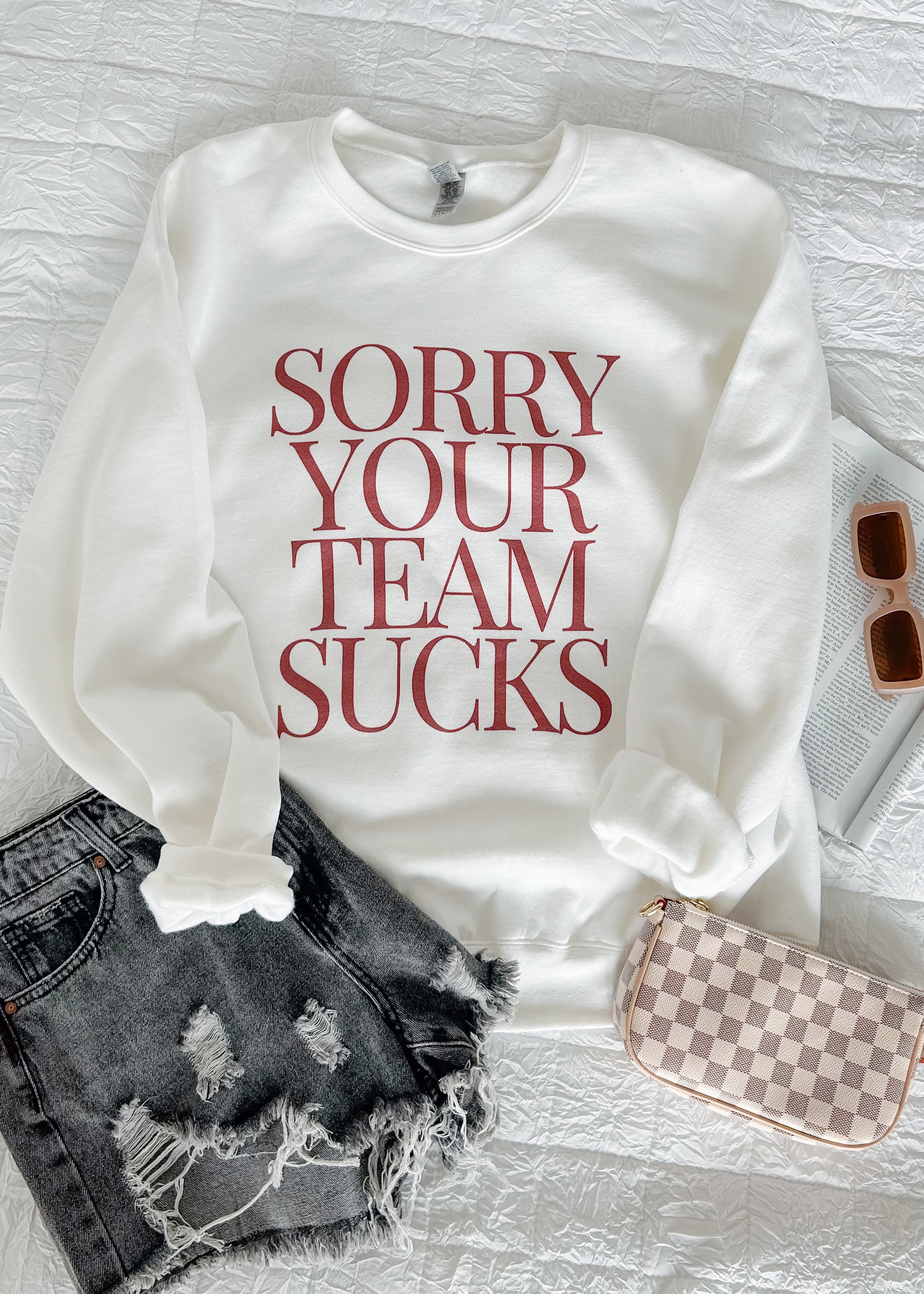 "Sorry Your Team Sucks" Graphic Sweatshirt (White/Red) - NanaMacs