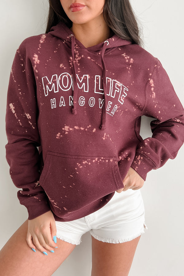 "MOM LIFE HANGOVER' Bleached Graphic Hoodie (Maroon)