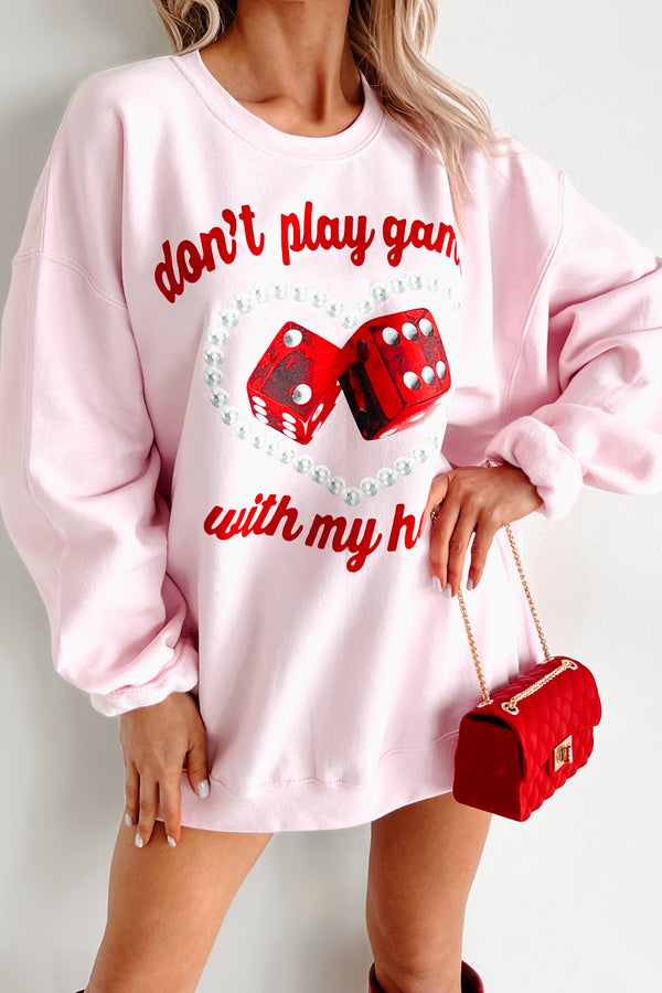 "Don't Play Games With My Heart" Graphic Crewneck (Light Pink) - NanaMacs