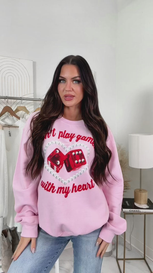 "Don't Play Games With My Heart" Graphic Crewneck (Light Pink) - NanaMacs