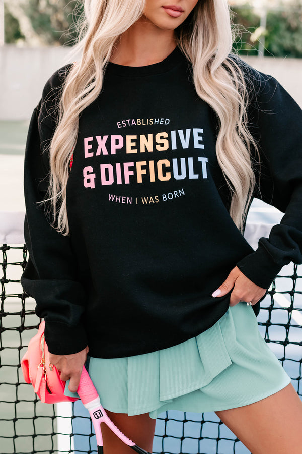 "Expensive & Difficult" Graphic Multiple Shirt Options (Black) - Print On Demand - NanaMacs