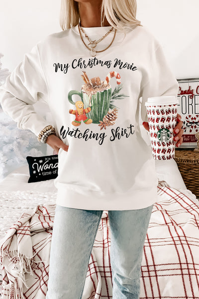 "My Christmas Movie Watching Shirt" Graphic Sweatshirt (White) - Print On Demand - NanaMacs