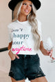 "Isn't Happy Hour Anytime" Graphic - Multiple Shirt Options (White) - Print On Demand - NanaMacs