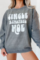 "Single Respectable Hoe" Corded Graphic Crewneck (Charcoal) - Print On Demand - NanaMacs