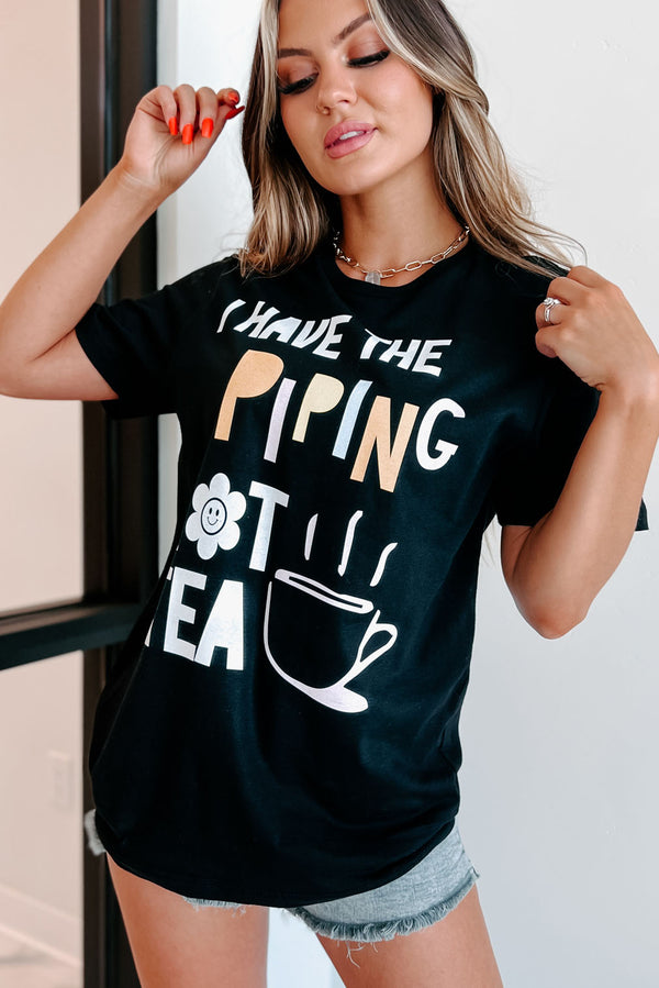 "Piping Hot Tea" Graphic T-Shirt (Black) - Print On Demand - NanaMacs