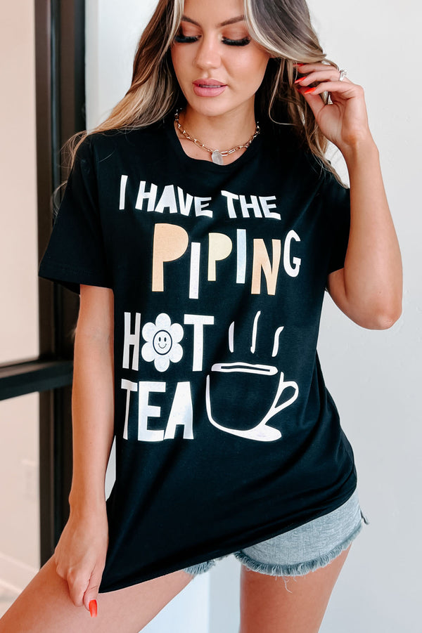 "Piping Hot Tea" Graphic T-Shirt (Black) - Print On Demand - NanaMacs