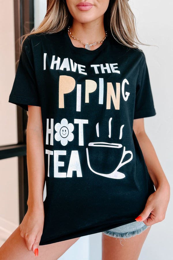 "Piping Hot Tea" Graphic T-Shirt (Black) - Print On Demand - NanaMacs