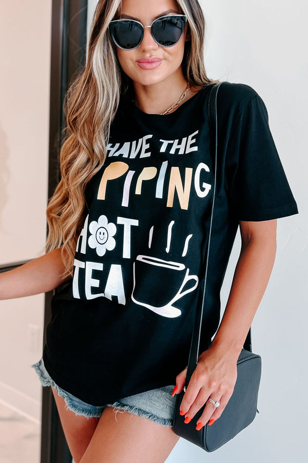 "Piping Hot Tea" Graphic T-Shirt (Black) - Print On Demand - NanaMacs