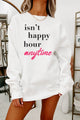 "Isn't Happy Hour Anytime" Graphic - Multiple Shirt Options (White) - Print On Demand - NanaMacs