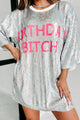 "Birthday Bitch" Sequin Mini Dress (Silver) - NanaMacs