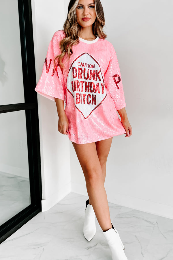 "Drunk Birthday Bitch" Sequin Mini Dress (Pink) - NanaMacs