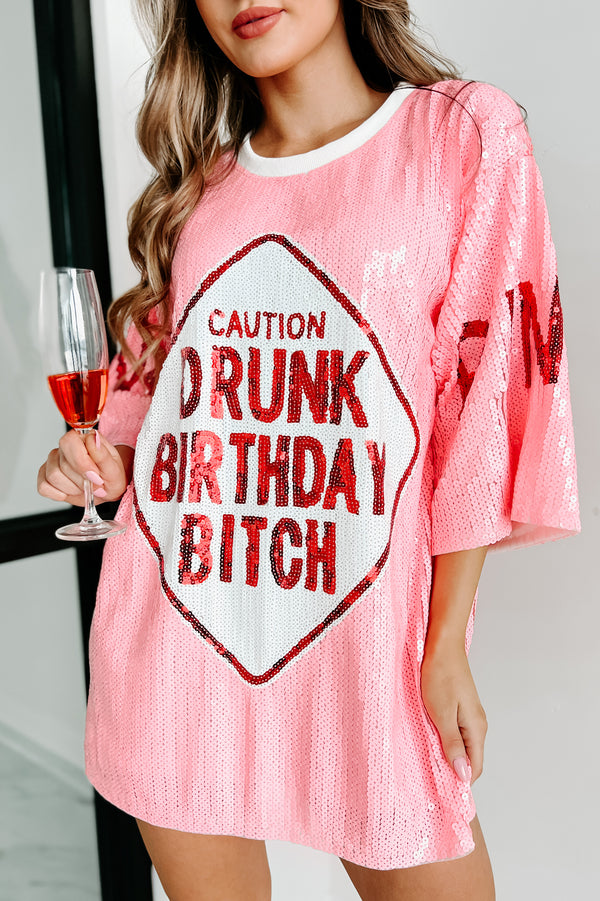 "Drunk Birthday Bitch" Sequin Mini Dress (Pink) - NanaMacs