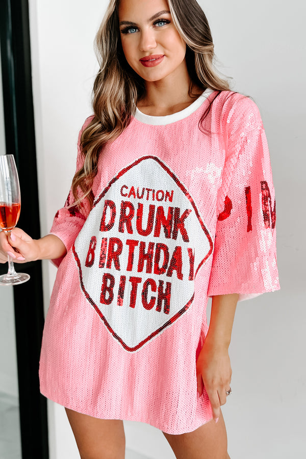 "Drunk Birthday Bitch" Sequin Mini Dress (Pink) - NanaMacs