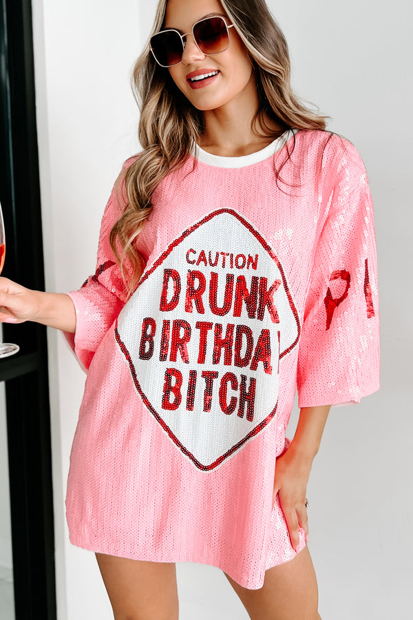 "Drunk Birthday Bitch" Sequin Mini Dress (Pink) - NanaMacs