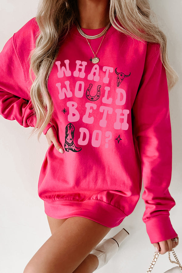 "What Would Beth Do" Graphic Crewneck (Hot Pink/Light Pink) - Print On Demand - NanaMacs